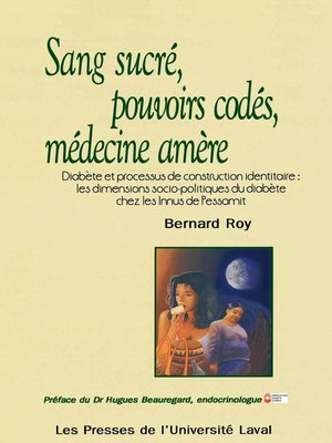 cover image of Sang sucré, pouvoirs codés, médecine amère